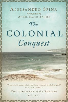 Colonial Conquest: The Confines of the Shadow Volume I