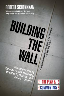 Image for Building the Wall: The Play and Commentary Building the Wall: The Play and Commentary