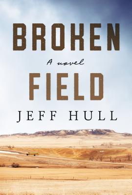 Broken Field: A Novel