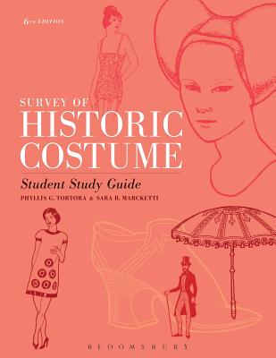 Survey of Historic Costume Student Study Guide