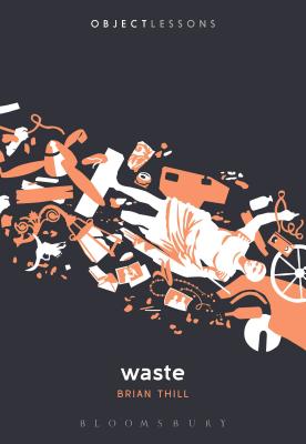 Waste (Object Lessons)