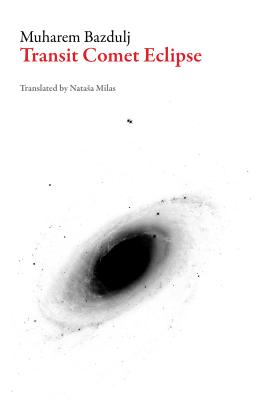 Transit Comet Eclipse (Bosnian Literature)