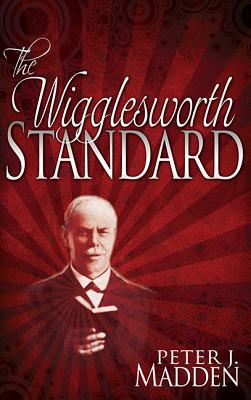 Image for The Wigglesworth Standard The Wigglesworth Standard