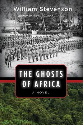 Image for The Ghosts of Africa: A Novel The Ghosts of Africa: A Novel
