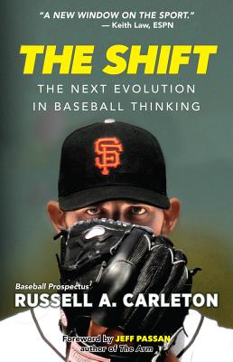 Image for The Shift: The Next Evolution in Baseball Thinking