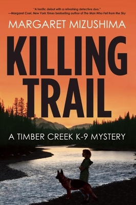 Image for Killing Trail: A Timber Creek K-9 Mystery Killing Trail: A Timber Creek K-9 Mystery