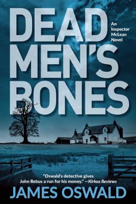 Dead Men's Bones: An Inspector McLean Mystery