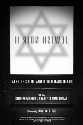 Jewish Noir II: Tales of Crime and Other Dark Deeds