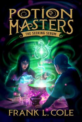 The Seeking Serum (Potion Masters)