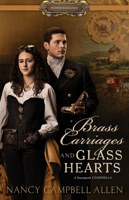 Image for Brass Carriages and Glass Hearts (Proper Romance Steampunk)