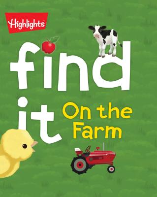 Find It! On the Farm (Highlights Find It)