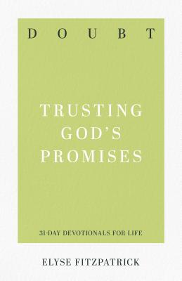 Image for Doubt: Trusting God's Promises (31-Day Devotionals for Life)