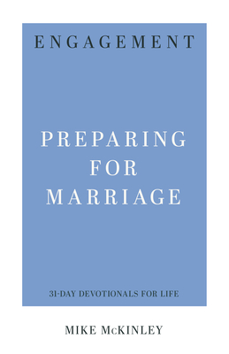 Image for Engagement: Preparing for Marriage (31-Day Devotionals for Life)