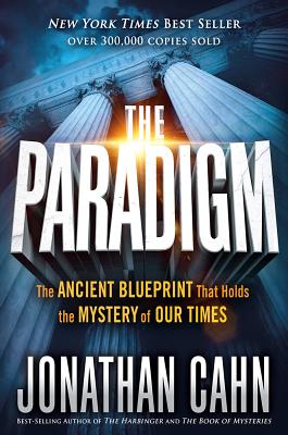 Image for The Paradigm: The Ancient Blueprint That Holds the Mystery of Our Times