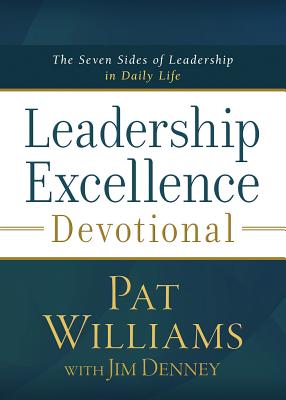 Image for Leadership Excellence Devotional: The Seven Sides of Leadership in Daily Life Leadership Excellence Devotional: The Seven Sides of Leadership in Daily Life