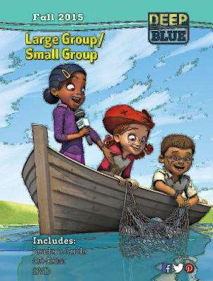 Deep Blue Large Group/Small Group Kit Fall 2015: Ages 7 & Up