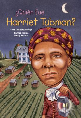 Image for Quin fue Harriet Tubman ( quien Fue. / Who Was.) (Spanish Edition) Quin fue Harriet Tubman ( quien Fue. / Who Was.) (Spanish Edition)