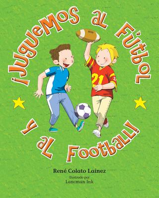 Juguemos al ftbol y al football! (Spanish Edition)