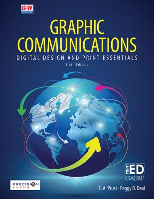 Graphic Communications: Digital Design and Print Essentials
