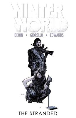 Winterworld Volume 2: The Stranded