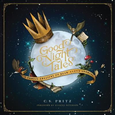 Image for Good Night Tales: A Family Treasury of Read-Aloud Stories Good Night Tales: A Family Treasury of Read-Aloud Stories