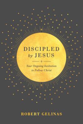 Image for Discipled by Jesus: Your Ongoing Invitation to Follow Christ Discipled by Jesus: Your Ongoing Invitation to Follow Christ