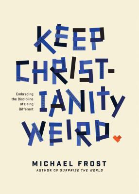 Keep Christanity Weird