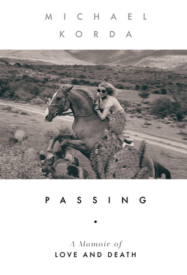 Image for Passing: A Memoir of Love and Death Passing: A Memoir of Love and Death