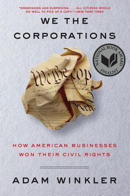 Image for We the Corporations: How American Businesses Won Their Civil Rights
