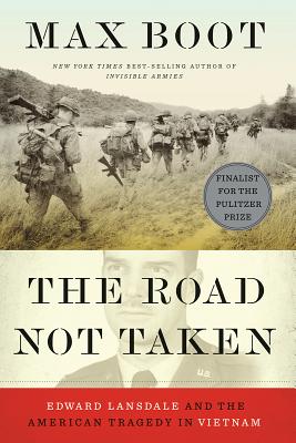 The Road Not Taken Edward Lansdale And The America