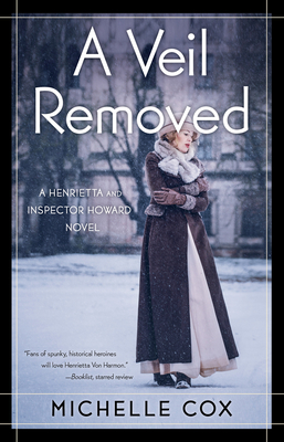 A Veil Removed (A Henrietta and Inspector Howard Novel (4))