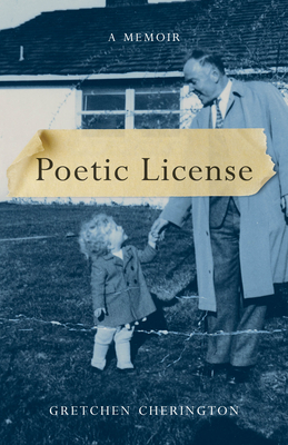 Poetic License: A Memoir