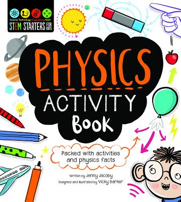 Image for STEM Starters For Kids Physics Activity Book: Packed with activities and physics facts