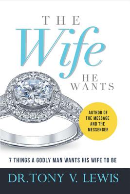 The Wife He Wants: 7 Things A Godly Man Wants His Wife To Be