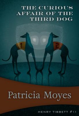 The Curious Affair of the Third Dog (Henry Tibbett, 11)