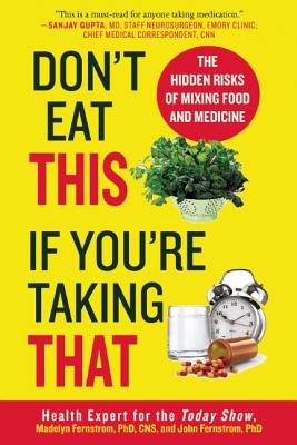 Don't Eat This If You're Taking That: The Hidden Risks of Mixing Food and Medicine
