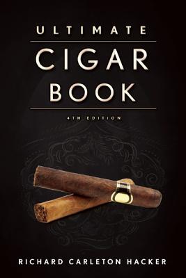 Ultimate Cigar Book: 4th Edition