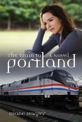 The Train to Portland Image for The Train to Portland