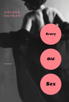 SCARY OLD SEX: STORIES