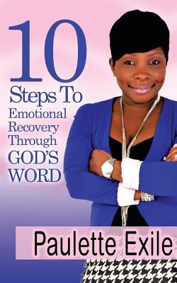 10 Steps to Emotional Recovery Through God's Word Image for 10 Steps to Emotional Recovery Through God's Word