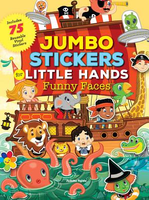 Image for Jumbo Stickers for Little Hands: Funny Faces: Includes 75 Stickers Jumbo Stickers for Little Hands: Funny Faces: Includes 75 Stickers