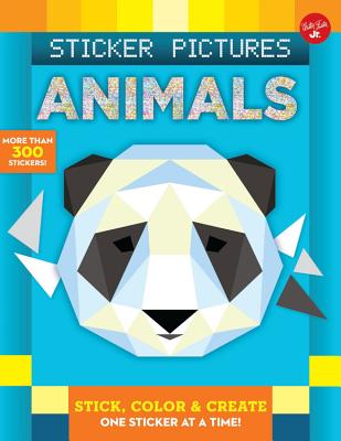 Image for Sticker Pictures: Animals: Stick, color & create one sticker at a time! (Sticker & Color-by-Number) Sticker Pictures: Animals: Stick, color & create one sticker at a time! (Sticker & Color-by-Number)