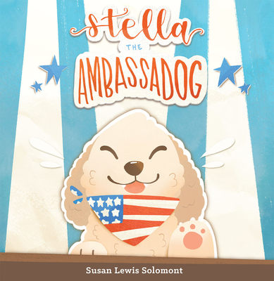 Image for Stella The Ambassadog Stella The Ambassadog