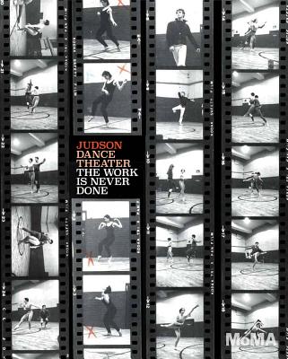 Judson Dance Theater: The Work Is Never Done