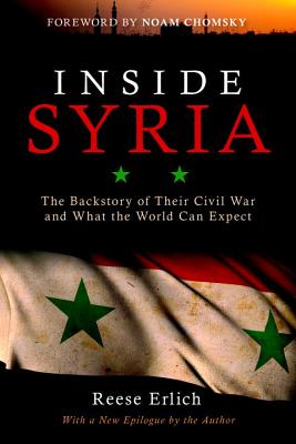 Image for Inside Syria: The Backstory of Their Civil War and What the World Can Expect