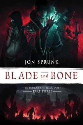 Blade and Bone (3) (The Book of the Black Earth)
