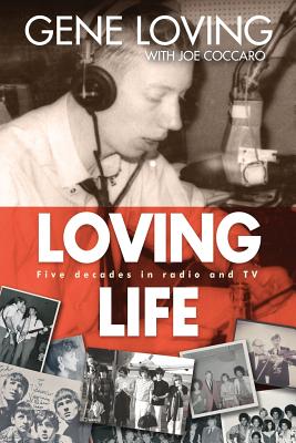 Loving Life: Five Decades in Radio and TV Image for Loving Life: Five Decades in Radio and TV