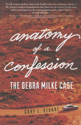 Anatomy of a Confession: The Debra Milke Case