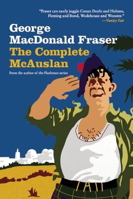 Complete McAuslan: Stories from the Author of the Beloved Flashman Series