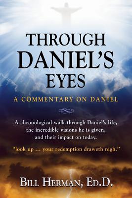 THROUGH DANIEL'S EYES [Paperback] HERMAN, BILL